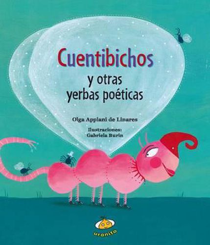Cover image for Cuentibichos y Otras Yerbas Poeticas
