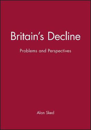 Cover image for Britain's Decline: Problems and Perspectives