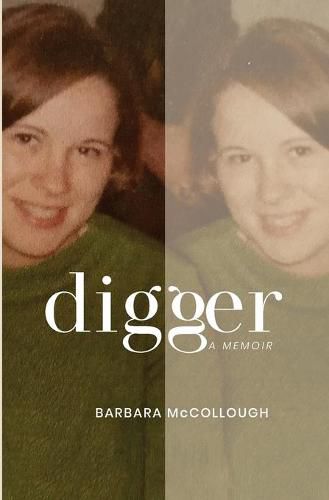 Cover image for Digger: A Memoir