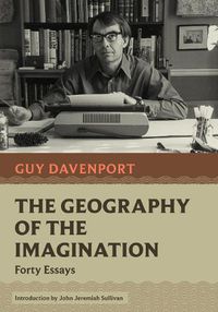 Cover image for The Geography of the Imagination: Forty Essays