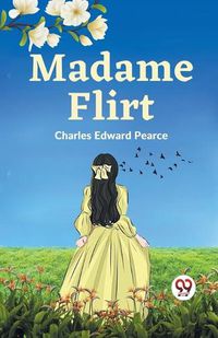 Cover image for Madame Flirt