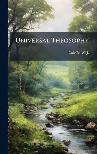 Cover image for Universal Theosophy