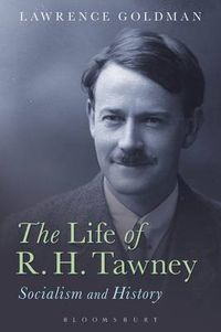 Cover image for The Life of R. H. Tawney: Socialism and History