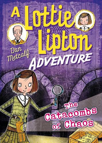 Cover image for The Catacombs of Chaos A Lottie Lipton Adventure