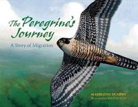 Cover image for The Peregrine's Journey: A Story of Migration