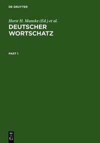 Cover image for Deutscher Wortschatz: Lexikologische Studien. Ludwig Erich Schmitt Zum 80. Geburtstag Von Seinen Marburger Schulern