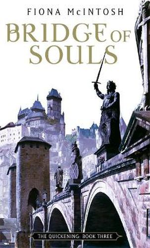 Bridge Of Souls: The Quickening: Book Three