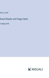 Cover image for Sword Blades and Poppy Seed