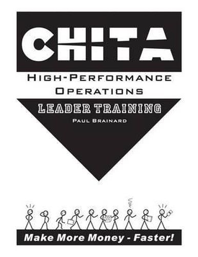 Cover image for CHITA High-Performance Operations Leader Training: Make More Money Faster