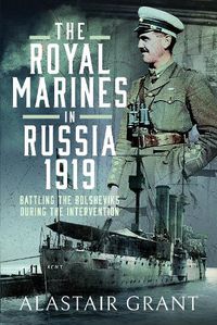 Cover image for The Royal Marines in Russia, 1919