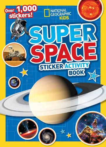 Cover image for National Geographic Kids Super Space Sticker Activity Book: Over 1,000 Stickers!