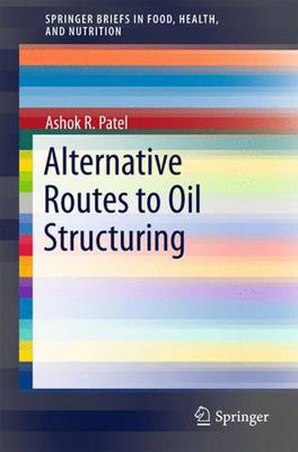 Cover image for Alternative Routes to Oil Structuring