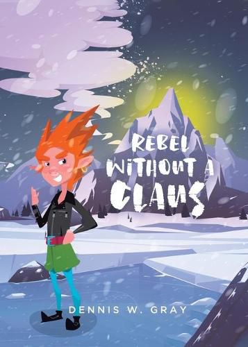 Cover image for Rebel Without a Claus