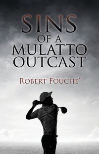 Cover image for Sins of a Mulatto Outcast