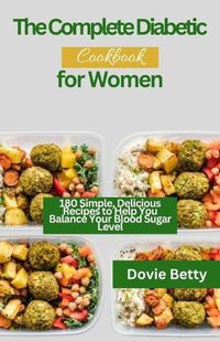 Cover image for The Complete Diabetic Cookbook for Women