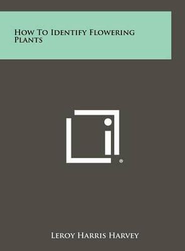 Cover image for How to Identify Flowering Plants