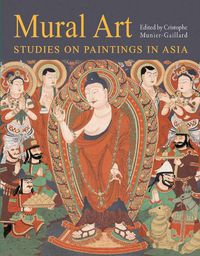 Cover image for Mural Art: Studies on Paintings in Asia