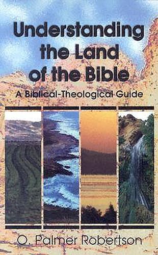 Cover image for Understanding the Land of the Bible