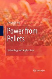 Cover image for Power from Pellets: Technology and Applications