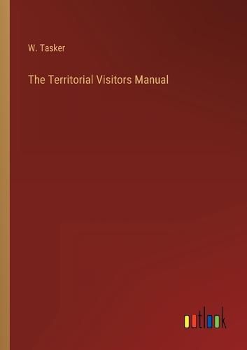 Cover image for The Territorial Visitors Manual