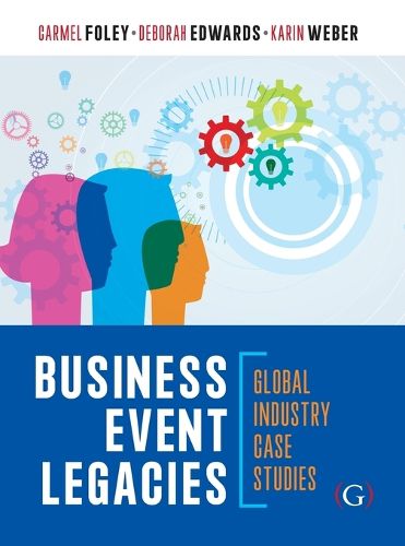 Cover image for Business Event Legacies: Global industry case studies