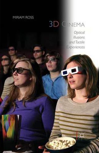 Cover image for 3D Cinema: Optical Illusions and Tactile Experiences