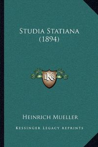 Cover image for Studia Statiana (1894)