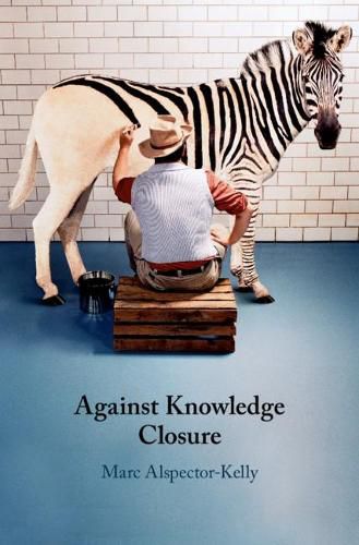 Cover image for Against Knowledge Closure
