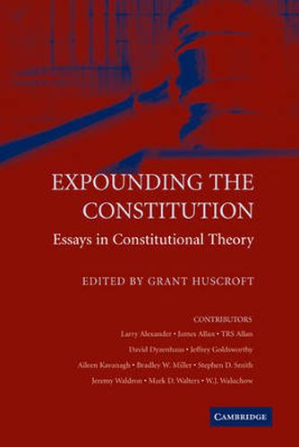 Cover image for Expounding the Constitution: Essays in Constitutional Theory