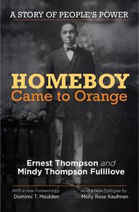 Cover image for Homeboy Came to Orange: A Story of People's Power