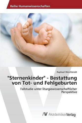 Cover image for Sternenkinder - Bestattung von Tot- und Fehlgeburten