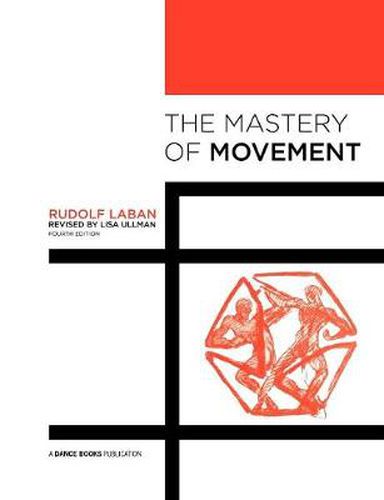Cover image for The Mastery of Movement