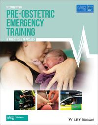 Cover image for Pre-Obstetric Emergency Training - A Practical Approach, Second Edition