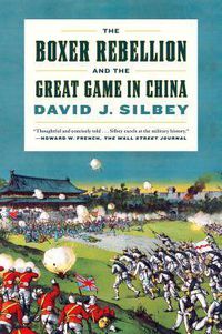 Cover image for The Boxer Rebellion and the Great Game in China