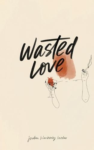 Cover image for Wasted Love