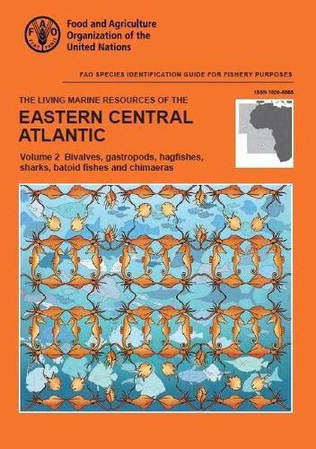 Cover image for The living marine resources of the Western Central Atlantic: Vol. 2: Bivalves, gastropods, hagfishes, sharks, batoid fishes, and chimaeras