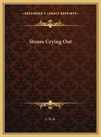 Cover image for Stones Crying Out