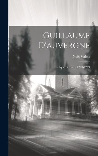 Cover image for Guillaume D'auvergne