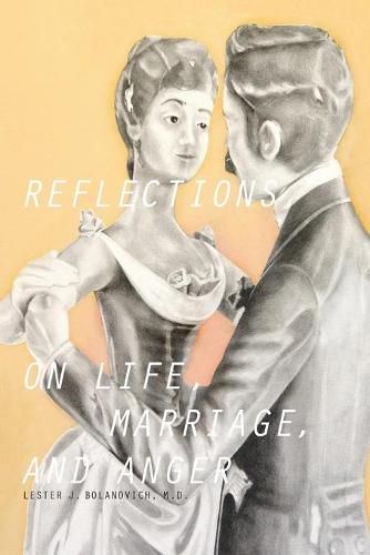 Cover image for Reflections on Life, Marriage, and Anger