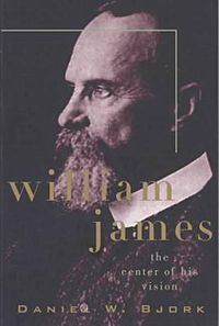 Cover image for William James: The Center of His Vision