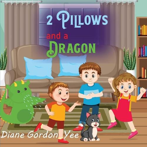 Cover image for 2 Pillows and a Dragon