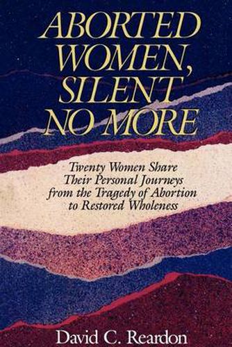 Cover image for Aborted Women, Silent No More