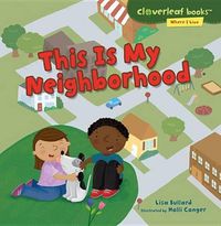 Cover image for This Is My Neighborhood