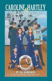 Cover image for Caroline Hartley and the Dreadnought Battleship