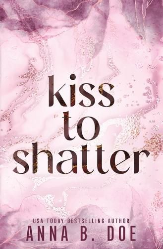 Cover image for Kiss To Shatter