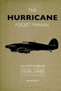 Cover image for The Hurricane Pocket Manual: All marks in service 1939-45