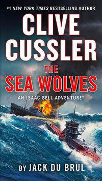Cover image for Clive Cussler The Sea Wolves