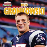 Cover image for Rob Gronkowski