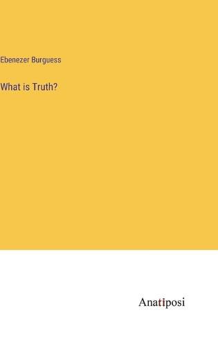 Cover image for What is Truth?