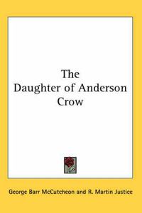 Cover image for The Daughter of Anderson Crow